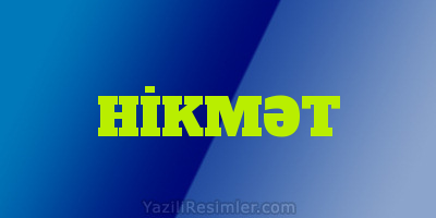 HİKMƏT