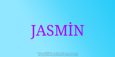 JASMİN