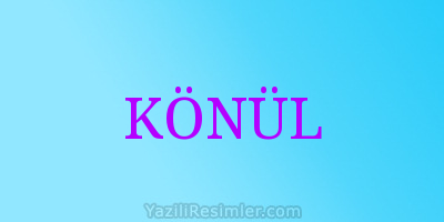 KÖNÜL