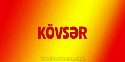 KÖVSƏR