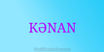 KƏNAN