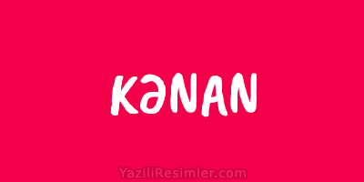 KƏNAN