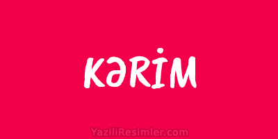 KƏRİM