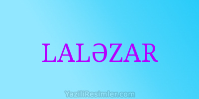 LALƏZAR