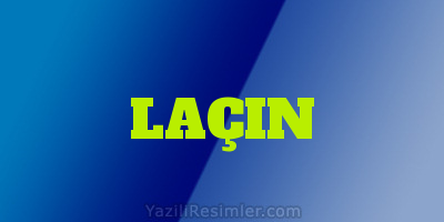 LAÇIN