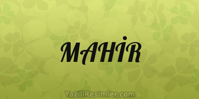 MAHİR