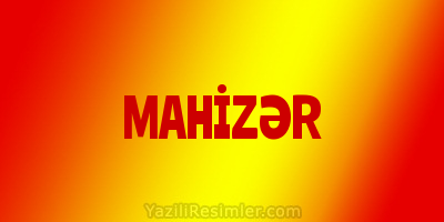 MAHİZƏR