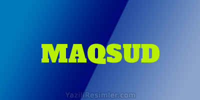 MAQSUD