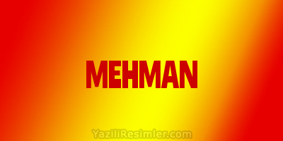 MEHMAN