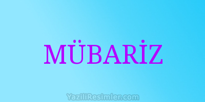 MÜBARİZ