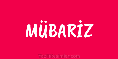 MÜBARİZ