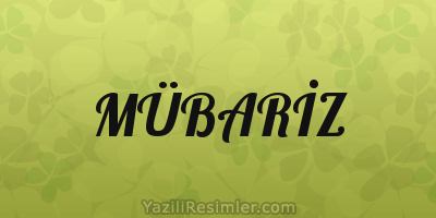 MÜBARİZ