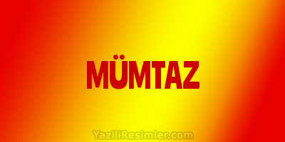 MÜMTAZ