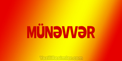 MÜNƏVVƏR