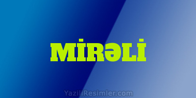 MİRƏLİ