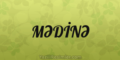 MƏDİNƏ