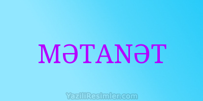 MƏTANƏT