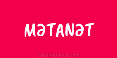 MƏTANƏT