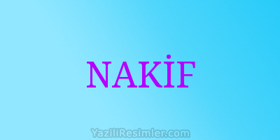 NAKİF