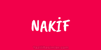 NAKİF