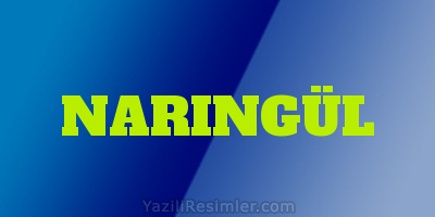 NARINGÜL