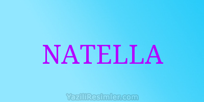 NATELLA