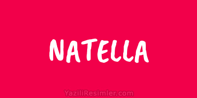 NATELLA