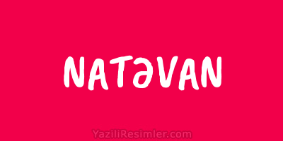 NATƏVAN