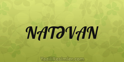 NATƏVAN