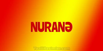 NURANƏ