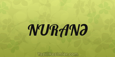 NURANƏ