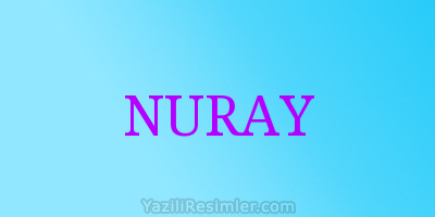 NURAY