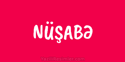 NÜŞABƏ