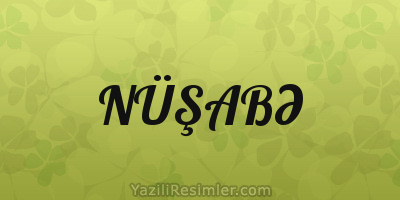 NÜŞABƏ