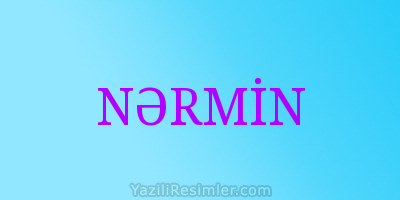 NƏRMİN