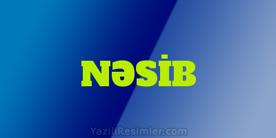 NƏSİB