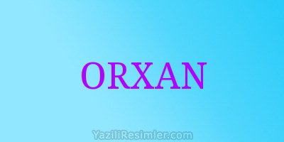 ORXAN