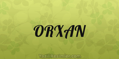 ORXAN