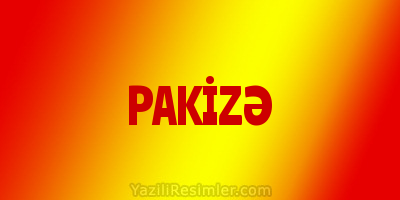 PAKİZƏ