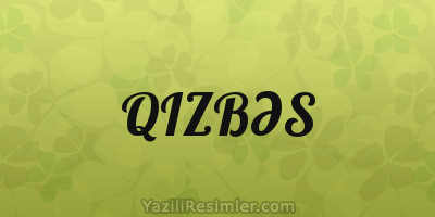 QIZBƏS