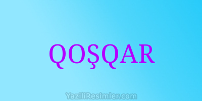 QOŞQAR