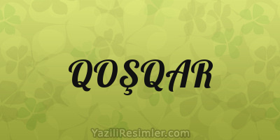 QOŞQAR