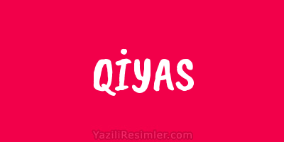 QİYAS