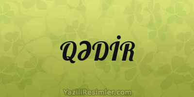 QƏDİR