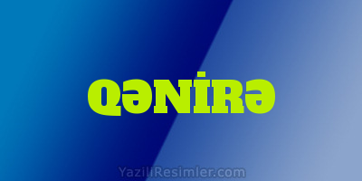 QƏNİRƏ