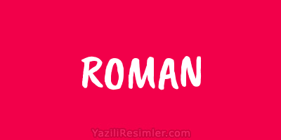 ROMAN