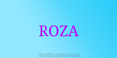 ROZA