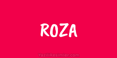 ROZA