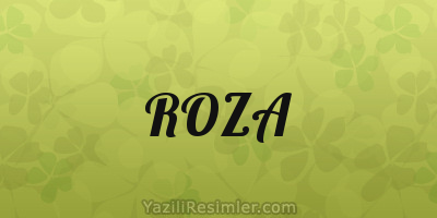 ROZA