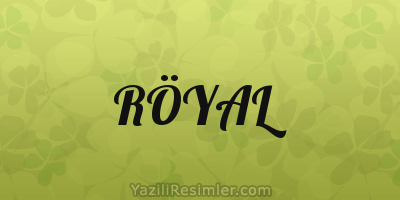 RÖYAL